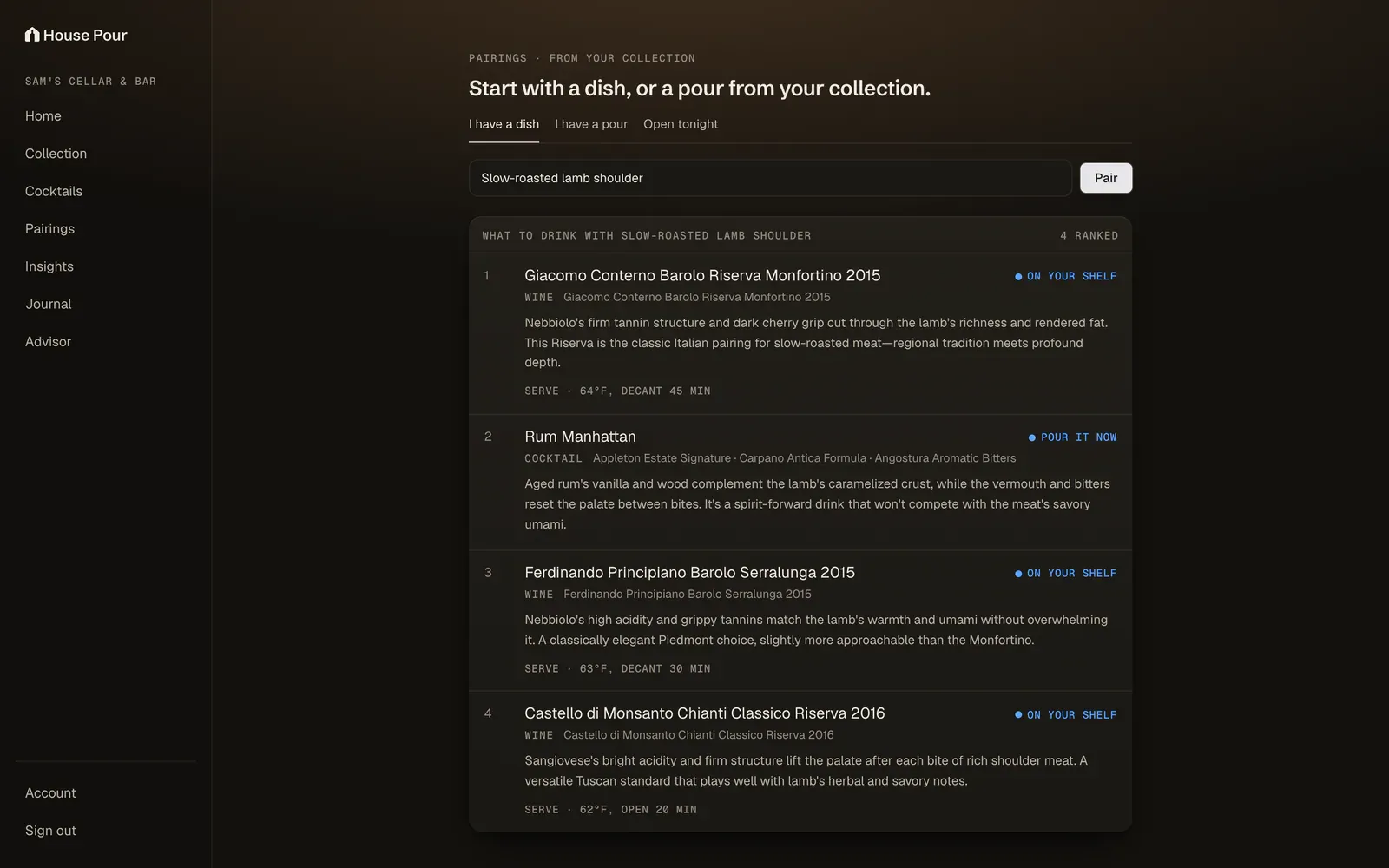 The House Pour pairings screen on the web. Slow-roasted lamb shoulder is typed in the field, and four ranked picks are under it, each with its reason. First is the 2015 Barolo Riserva Monfortino, to serve at 64°F after 45 minutes in a decanter. Second is a Rum Manhattan to pour now, from Appleton Estate Signature, Carpano Antica Formula and Angostura Aromatic Bitters. Then a 2015 Barolo Serralunga and a 2016 Chianti Classico Riserva.